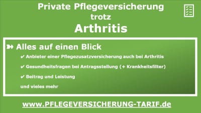Private Pflegeversicherung trotz Arthritis