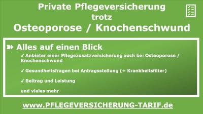 Pflegeversicherung trotz Osteoporose / Knochenschwund